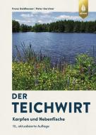 Beruf Teichwirt di Franz Geldhauser, Peter Gerstner edito da Ulmer Eugen Verlag
