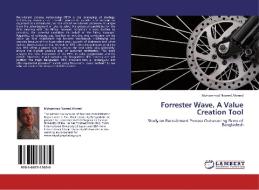 Forrester Wave, A Value Creation Tool di Mohammad Naveed Ahmed edito da LAP Lambert Academic Publishing