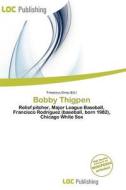 Bobby Thigpen edito da Loc Publishing