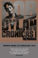 Cronicas I Bob Dylan di Bob Dylan edito da MALPASO EDIT