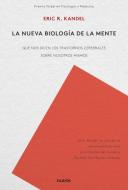 La nueva biología de la mente: Qué nos dicen los trastornos cerebrales sobre nosotros mismos edito da Ediciones Paidós Ibérica
