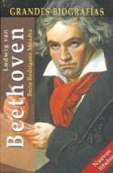 Beethoven di Berta Rodriguez Mendez, Berta Rodrmguez edito da Edimat Libros