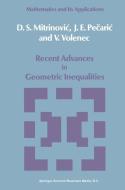 Recent Advances in Geometric Inequalities di Dragoslav S. Mitrinovic, J. Pecaric, V. Volenec edito da Springer Netherlands