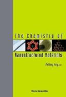 Chemistry Of Nanostructured Materials, The di Yang Peidong edito da World Scientific