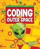 Coding with Outer Space di Kylie Burns edito da EXPRESS