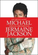 You Are Not Alone di Jermaine Jackson edito da Harpercollins Publishers