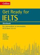 Get Ready for IELTS: Workbook di Fiona Aish, Jane Short, Rhona Snelling, Jo Tomlinson, Els Van Geyte edito da HarperCollins Publishers