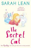 The Secret Cat di Sarah Lean edito da HarperCollins Publishers