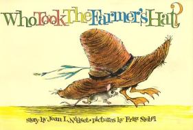 Who Took the Farmer's Hat? di Joan L. Nodset edito da HARPERCOLLINS