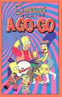 Simpsons Comics A-Go-Go di Matt Groening edito da It Books
