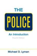 The Police di Michael D. Lyman edito da Pearson Education (us)