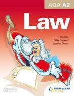 Aqa A2 Law di Ian Yule, Peter Darwent edito da Hodder Education