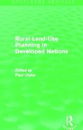 Rural Land-Use Planning in Developed Nations edito da Taylor & Francis Ltd