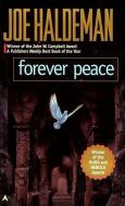 Forever Peace di Joe Haldeman edito da ACE