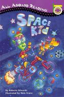 Space Kid di Roberta Edwards edito da GROSSET DUNLAP