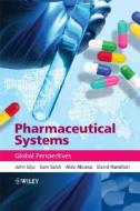 Pharmaceutical Systems di John Lilja edito da Wiley-Blackwell