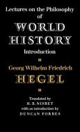 Lectures on the Philosophy of World History di Georg Wilhelm Friedrich Hegel, Hegel Georg Wilhelm Friedrich edito da Cambridge University Press