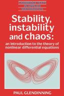 Stability, Instability and Chaos di Paul Glendinning edito da Cambridge University Press