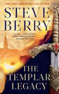 The Templar Legacy di Steve Berry edito da BALLANTINE BOOKS