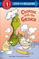 Cooking with the Grinch di Tish Rabe edito da TURTLEBACK BOOKS