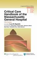 Critical Care Handbook Of The Massachussetts General Hospital edito da Lippincott Williams And Wilkins
