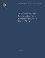 Gender-Related Legal Reform and Access to Economic Resources in Eastern Africa di Gita Gopal edito da World Bank Group Publications