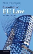 Essentials of Eu Law di August Reinisch edito da Cambridge University Press