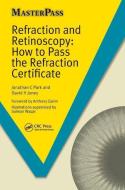 Refraction and Retinoscopy di Jonathan Park edito da Taylor & Francis Ltd