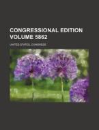 Congressional Edition Volume 5862 di United States Congress edito da Rarebooksclub.com