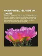 Uninhabited Islands Of Japan: Liancourt di Source Wikipedia edito da Books LLC, Wiki Series