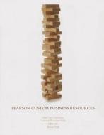 Pearson Custom Business Resources: Saint Leo University Essential Business Skills edito da Pearson Learning Solutions