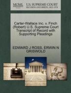 Carter-wallace Inc. V. Finch (robert) U.s. Supreme Court Transcript Of Record With Supporting Pleadings di Edward J Ross, Erwin N Griswold edito da Gale Ecco, U.s. Supreme Court Records