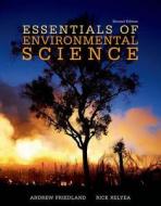 Essentials of Environmental Science di Andrew Friedland, Rick Relyea edito da Macmillan Education