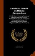 A Practical Treatise On Medical Jurisprudence di Joseph Chitty edito da Arkose Press