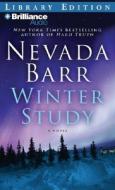 Winter Study di Nevada Barr edito da Brilliance Audio