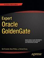Expert Oracle GoldenGate di Ben Prusinski edito da Apress