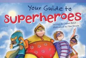 Your Guide to Superheroes (Early Fluent Plus) di James Reid edito da SHELL EDUC PUB
