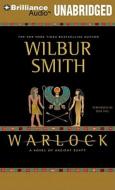 Warlock: A Novel of Ancient Egypt di Wilbur Smith edito da Brilliance Audio