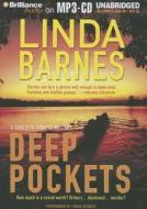 Deep Pockets di Linda Barnes edito da Brilliance Audio