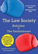 The Law Society di Frederick Wright edito da Lulu.com