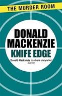 Knife Edge di Donald MacKenzie edito da Orion Publishing Co (Digital)