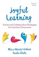 Joyful Learning di Alice Udvari-Solner, Paula M. Kluth edito da SAGE Publications Inc