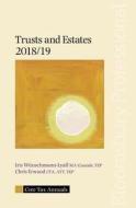 Core Tax Annual: Trusts And Estates 2018/19 di Iris Wunschmann-Lyall, Chris Erwood edito da Bloomsbury Publishing Plc