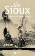 Sioux di Gibbon edito da John Wiley & Sons