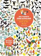 Birds of the World: My Nature Sticker Activity Book di Olivia Cosneau edito da PRINCETON ARCHITECTURAL PR