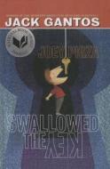 Joey Pigza Swallowed the Key di Jack Gantos edito da Perfection Learning