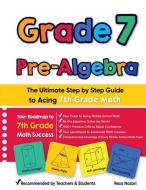 Grade 7 Pre-Algebra di Reza Nazari edito da INDEPENDENT CAT
