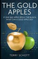 The Gold Apples di Terry Schott edito da INDEPENDENTLY PUBLISHED