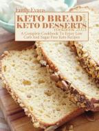 KETO BREAD AND KETO DESSERTS COOKBOOK 20 di EMILY EVANS edito da LIGHTNING SOURCE UK LTD