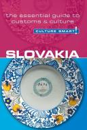 Slovakia - Culture Smart! The Essential Guide to Customs & Culture di Brendan Edwards edito da Kuperard